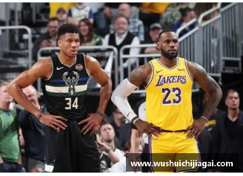 NBA湖人迎战雄鹿，焦点战役引爆球迷热情
